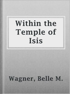 cover image of Within the Temple of Isis